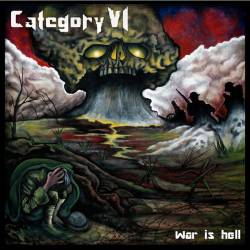 Category VI : War Is Hell